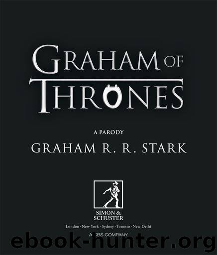 Graham of Thrones by Graham R.R. Stark
