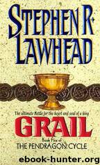 Grail by Stephen Lawhead