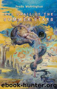 Grail of the Summer Stars (Aetherial Tales) by Freda Warrington