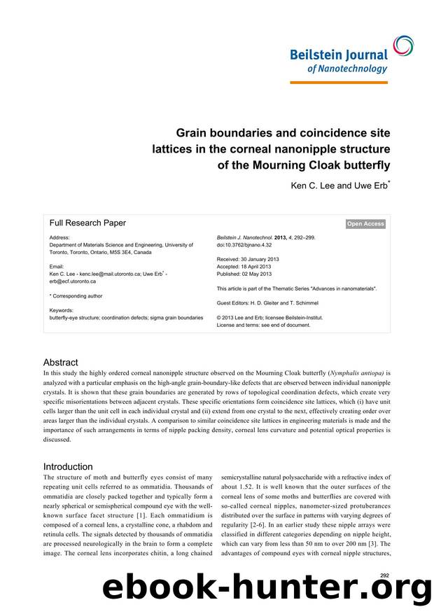 Grain boundaries and coincidence site lattices in the corneal nanonipple structure of the Mourning Cloak butterfly by Ken C. Lee Uwe Erb