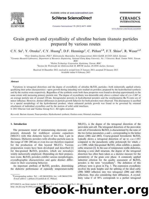 Grain growth and crystallinity of ultrafine barium titanate particles prepared by various routes by C.Y. Su & Y. Otsuka & C.Y. Huang & D.F. Hennings & C. Pithan & F.T. Shiao & R. Waser