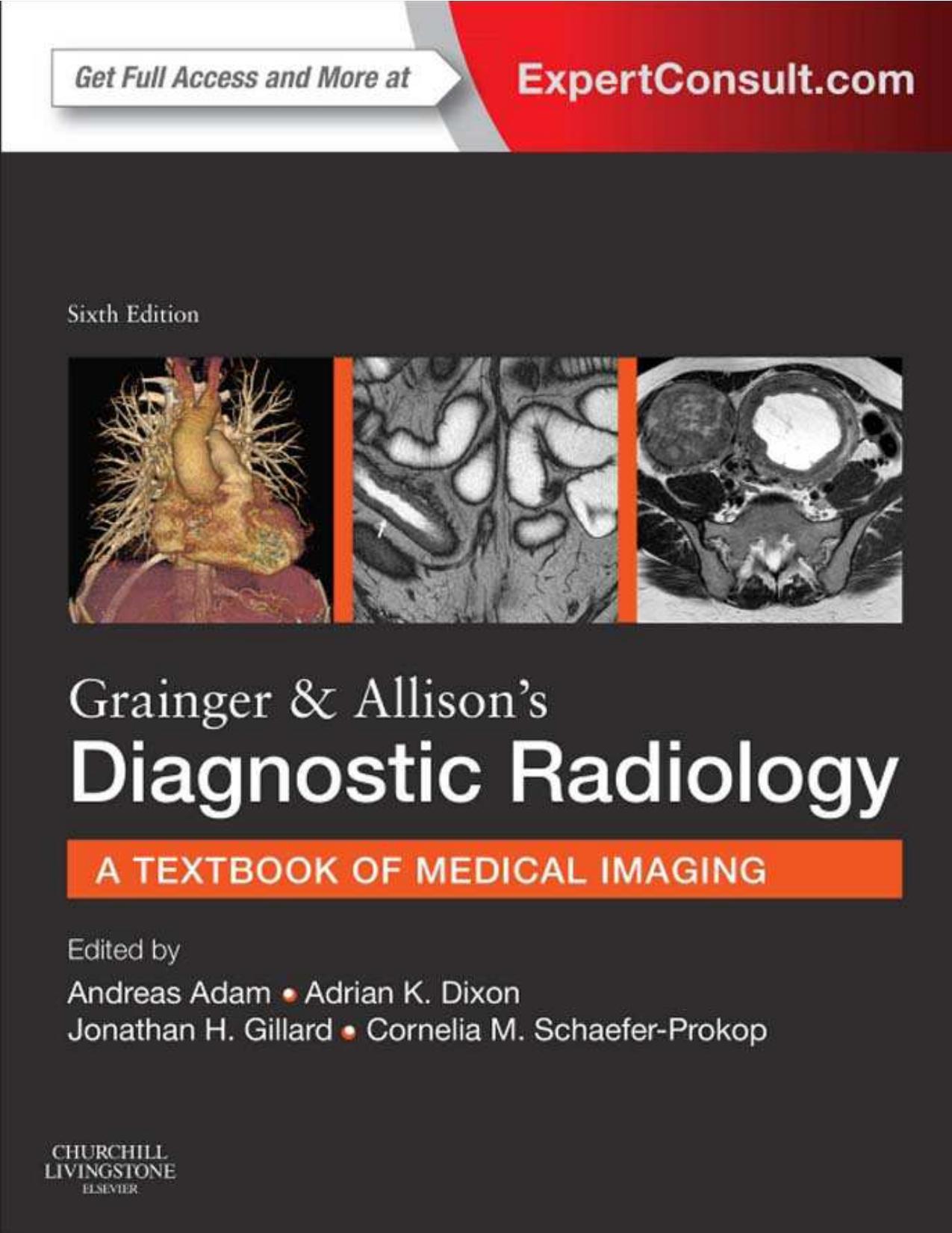 Grainger & Allisons Diagnostic Radiology V.2 by Adam A. Dixon A
