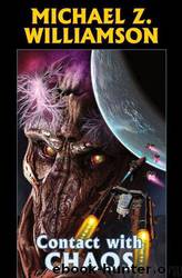 Grainne War #04 - Contact with Chaos by Michael Z. Williamson