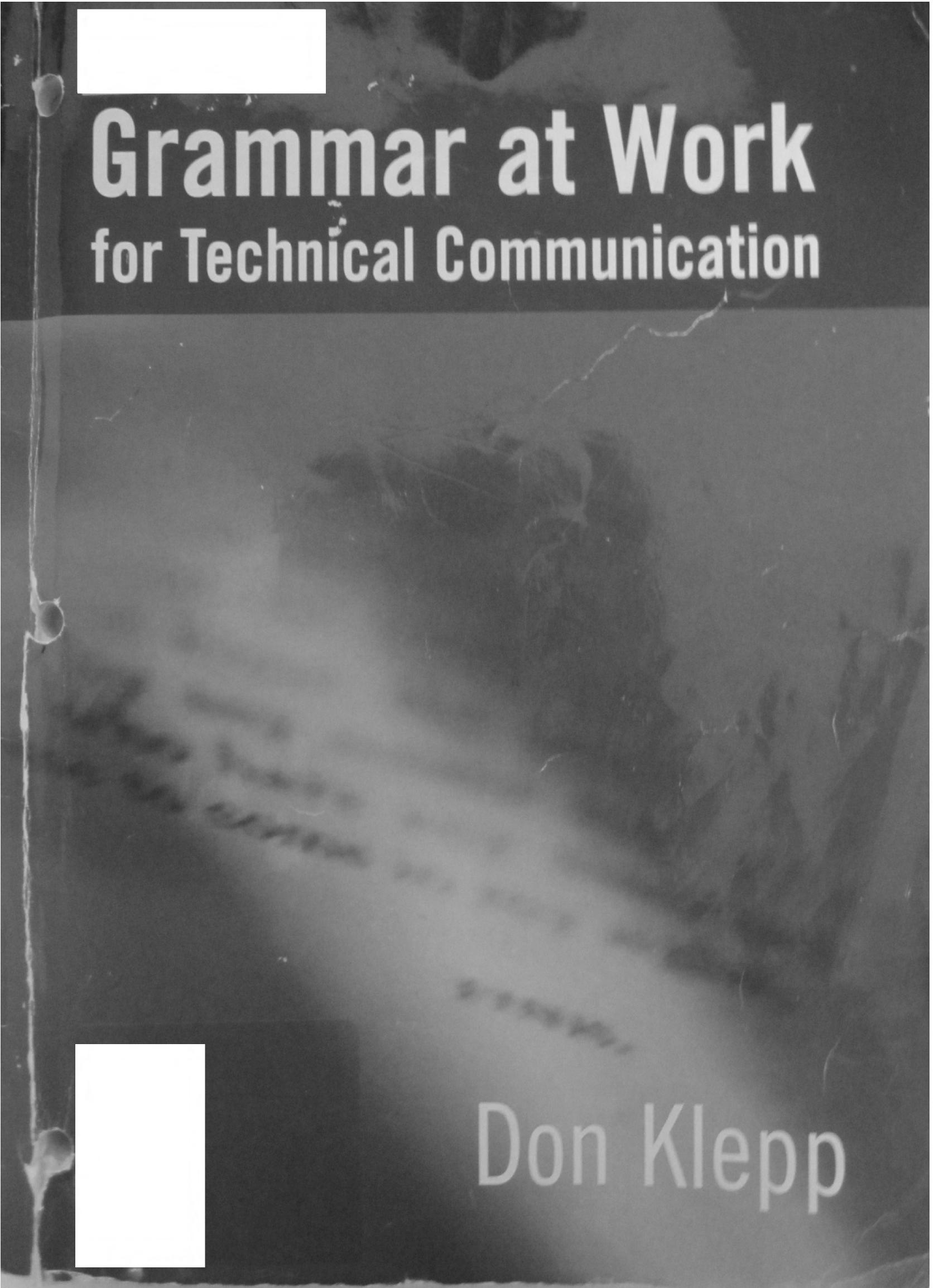 Grammar At Work for Technical Communication by Don Klepp