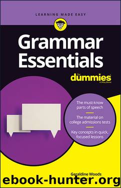 Grammar Essentials For Dummies by Geraldine Woods & Joan Friedman