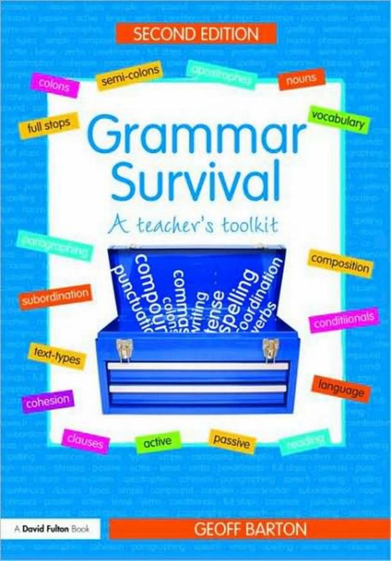 Grammar Survival: A Teacher's Toolkit by Geoff Barton