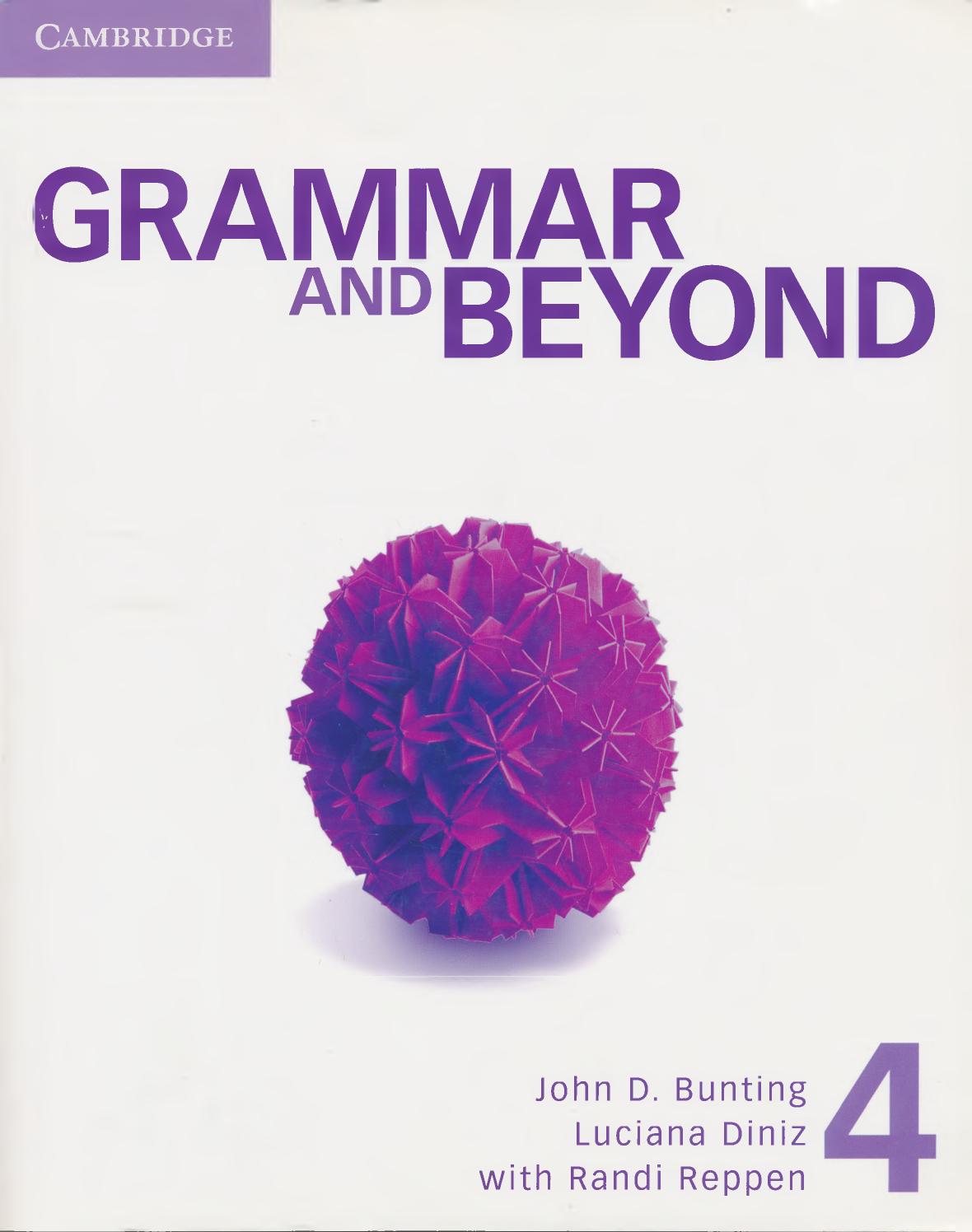 Grammar and Beyond Level 4 Student's Book by Randi Reppen John Bunting Luciana Diniz