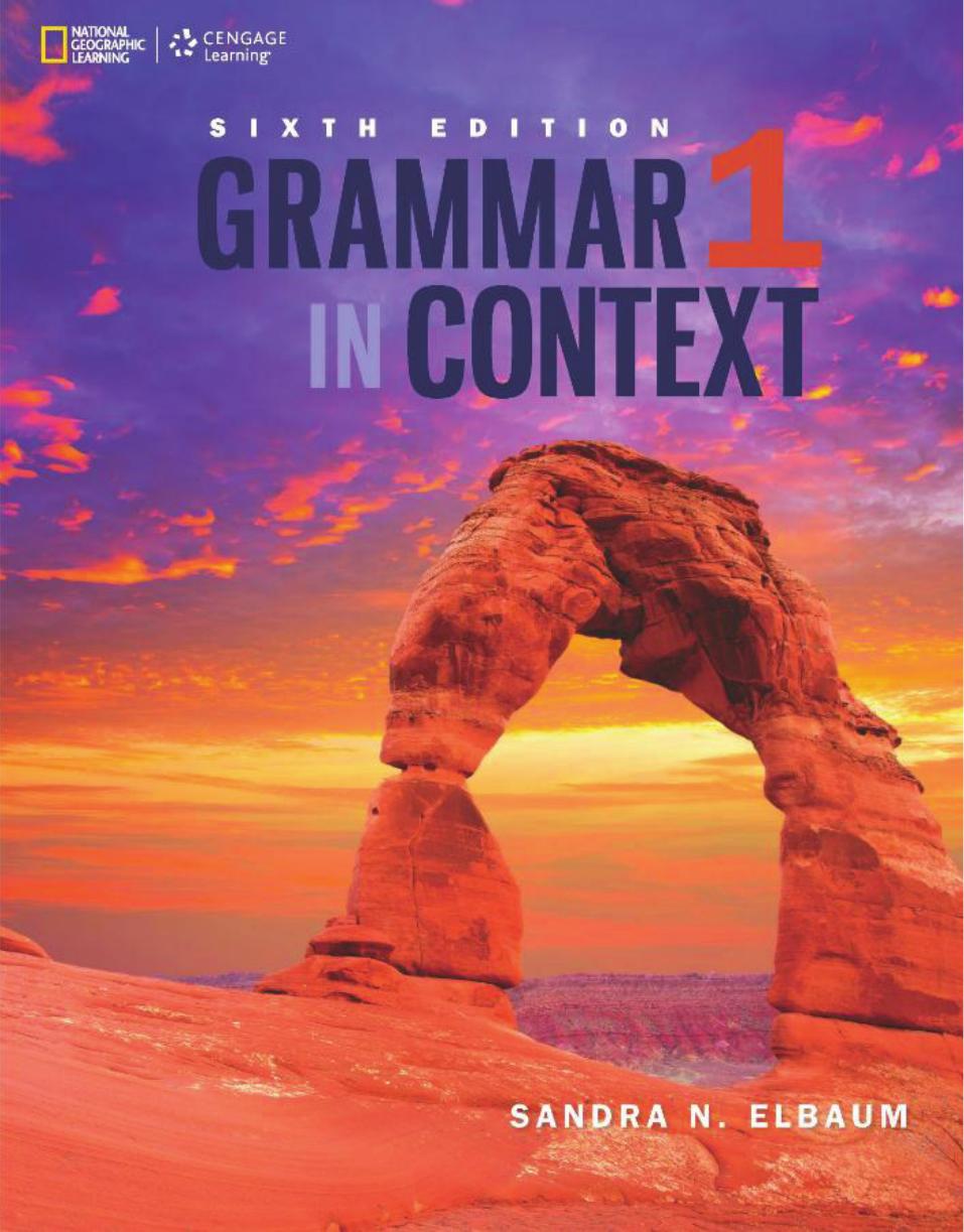 Grammar in Context 1 (Grammar in Context, Sixth Edition) by Sandra N. Elbaum