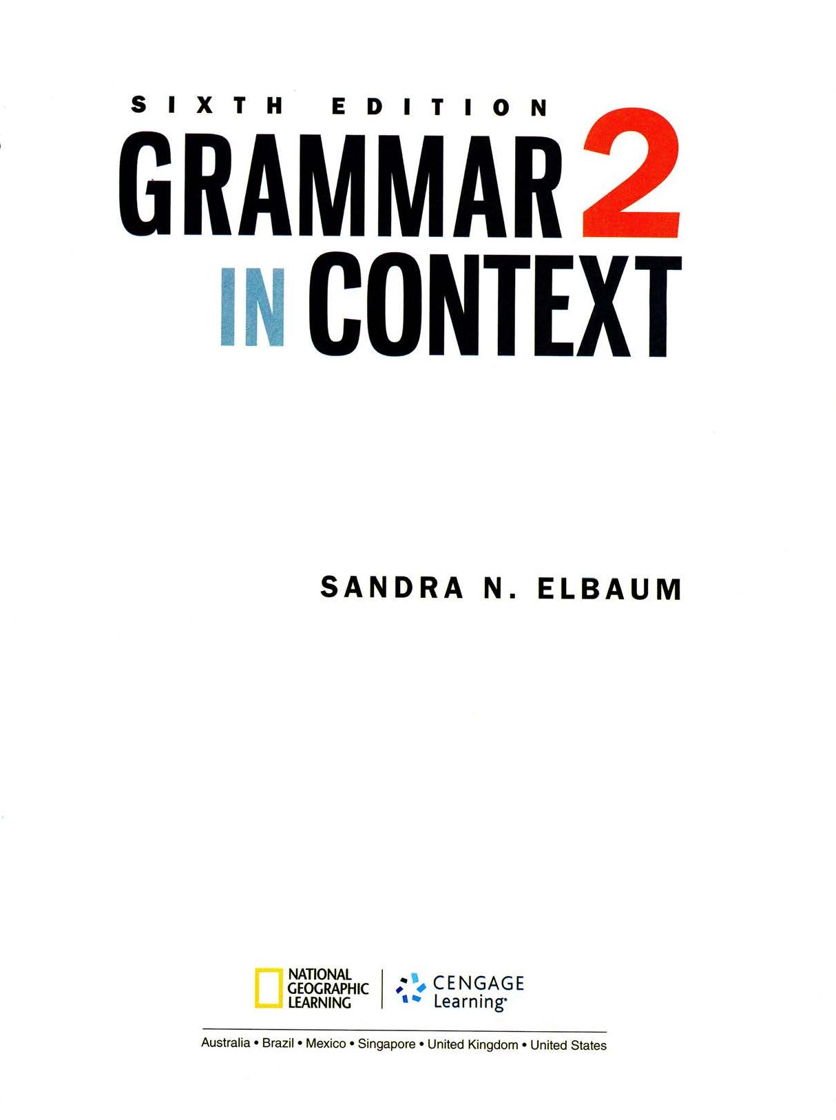 Grammar in Context 2 (Grammar in Context, Sixth Edition) by Sandra N. Elbaum
