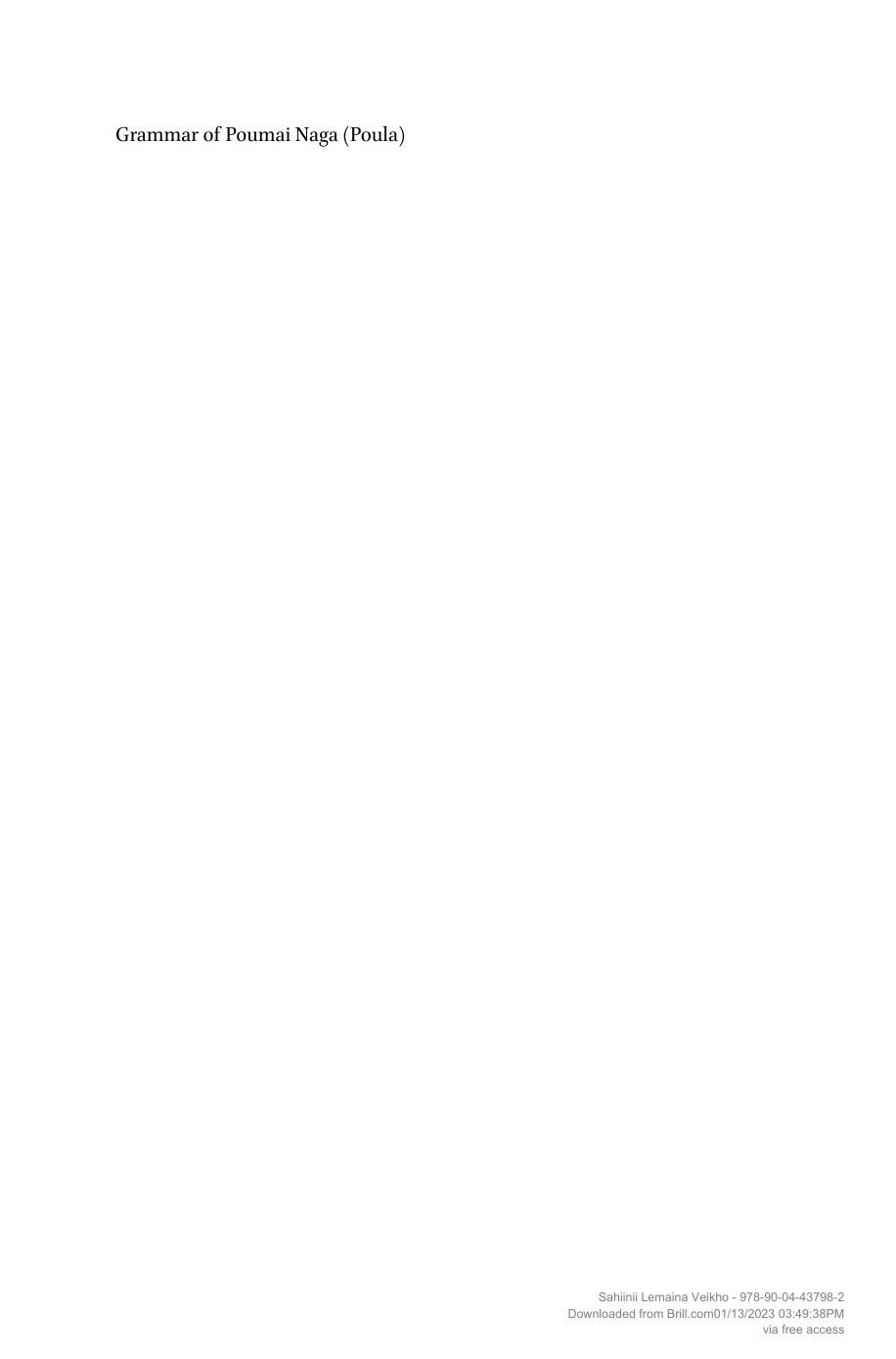 Grammar of Poumai Naga (Poula) : a Trans-Himalayan language of north-east India by Sahiinii Lemaina Veikho