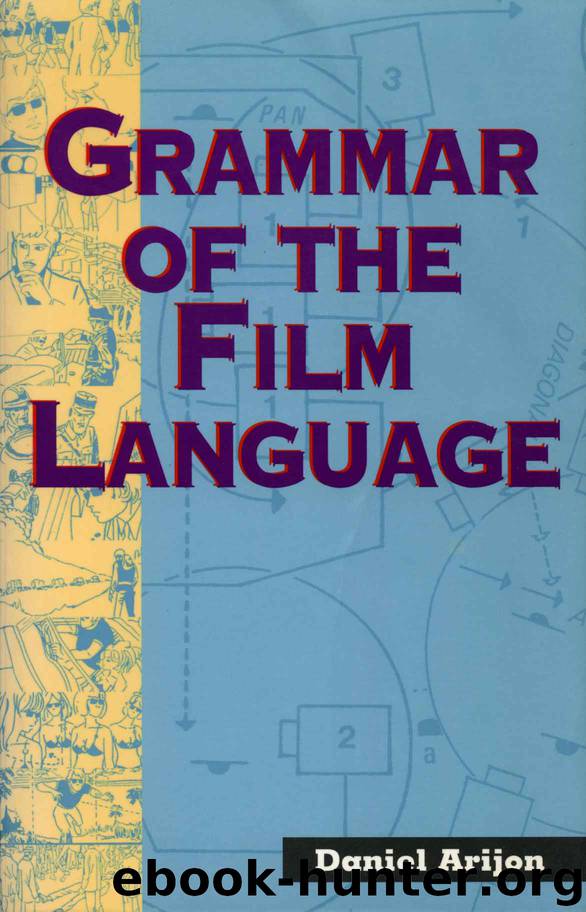 Grammar of the Film Language by Daniel Arijon