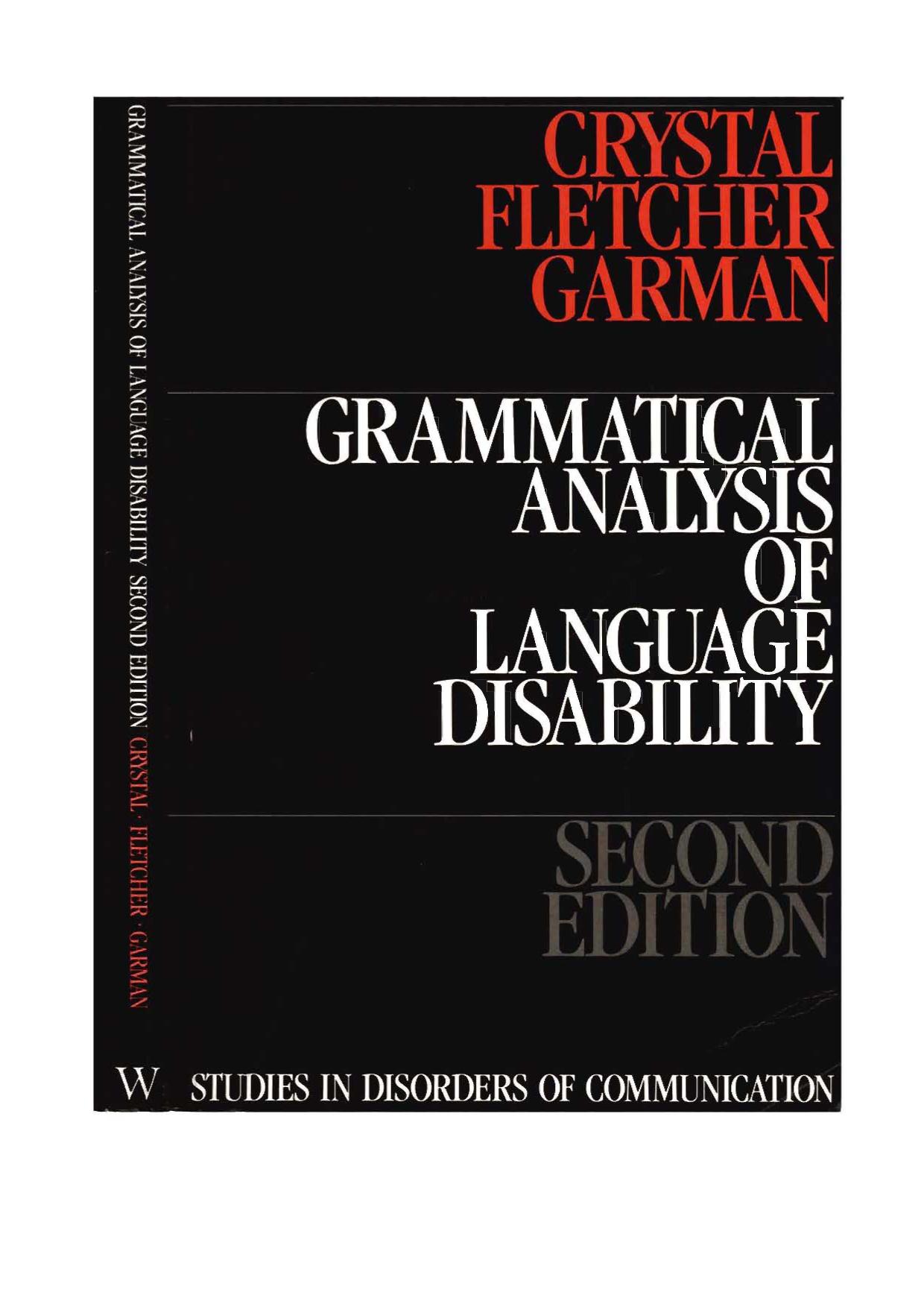 Grammatical Analysis of Language Disability by David Crystal Paul Fletcher Michael Garman