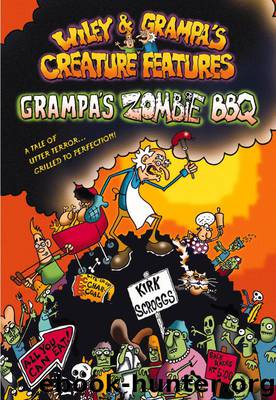 Grampa's Zombie BBQ by Kirk Scroggs