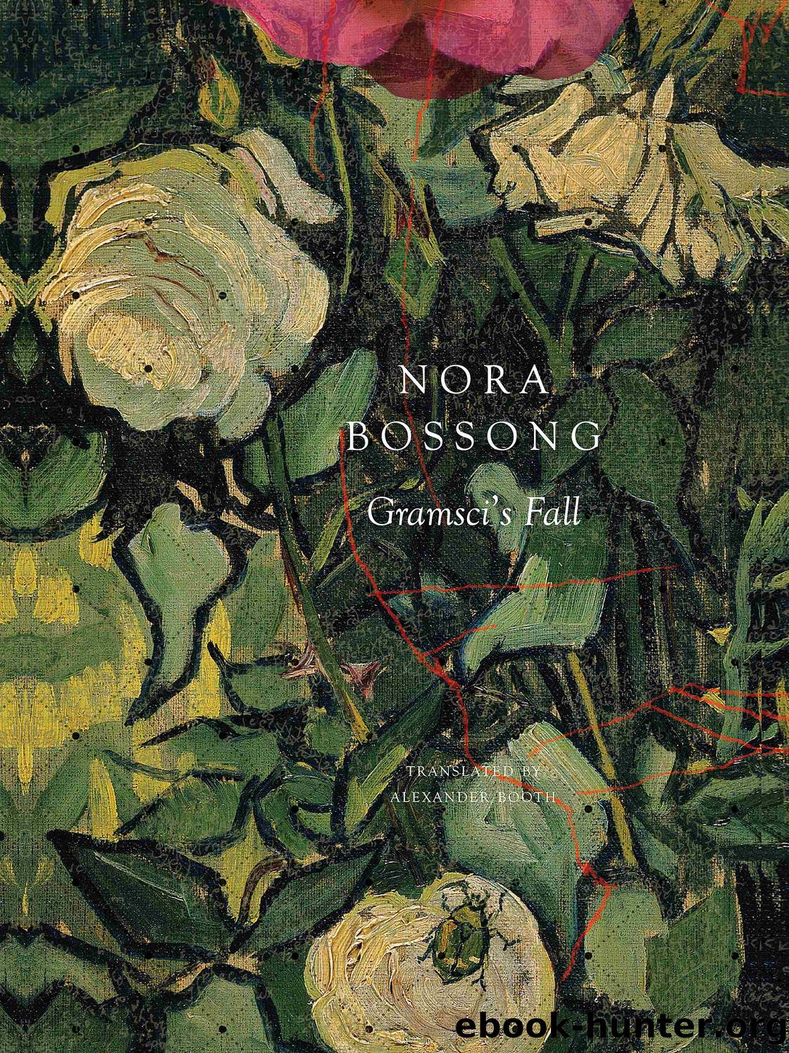 Gramsci's Fall by Nora Bossong