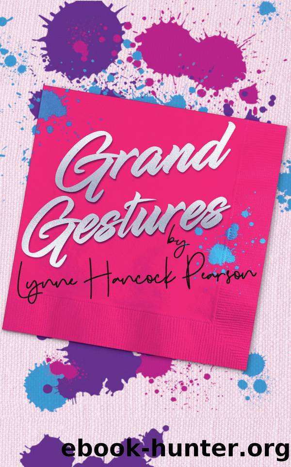 Grand Gestures by Lynne Hancock Pearson