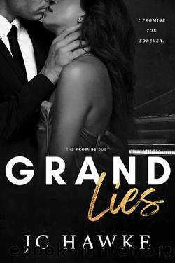 Grand Lies (The Promise Duet Book 1) by JC Hawke