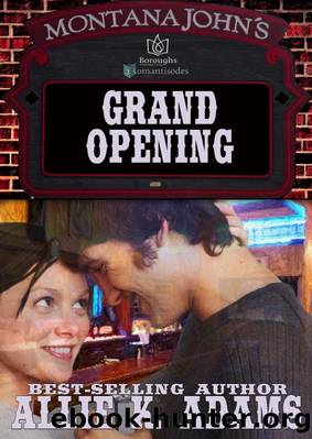 Grand Opening by Allie K Adams