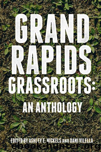 Grand Rapids Grassroots by Ashley E. Nickels