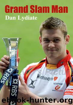 Grand Slam Man by Dan Lydiate