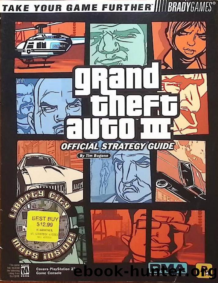 Grand Theft Auto III Official Strategy Guide by Bradygames Tom Bogenn