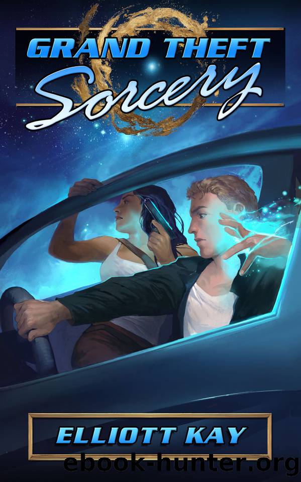 Grand Theft Sorcery by Kay Elliott