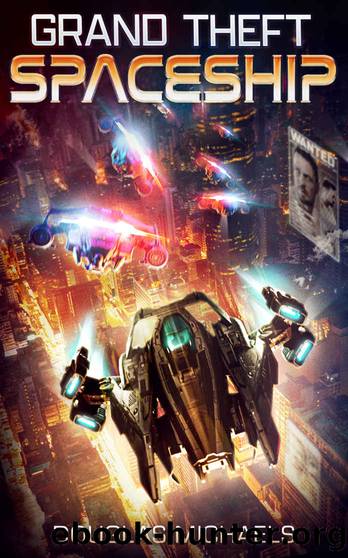 Grand Theft Spaceship by Douglas Michaels
