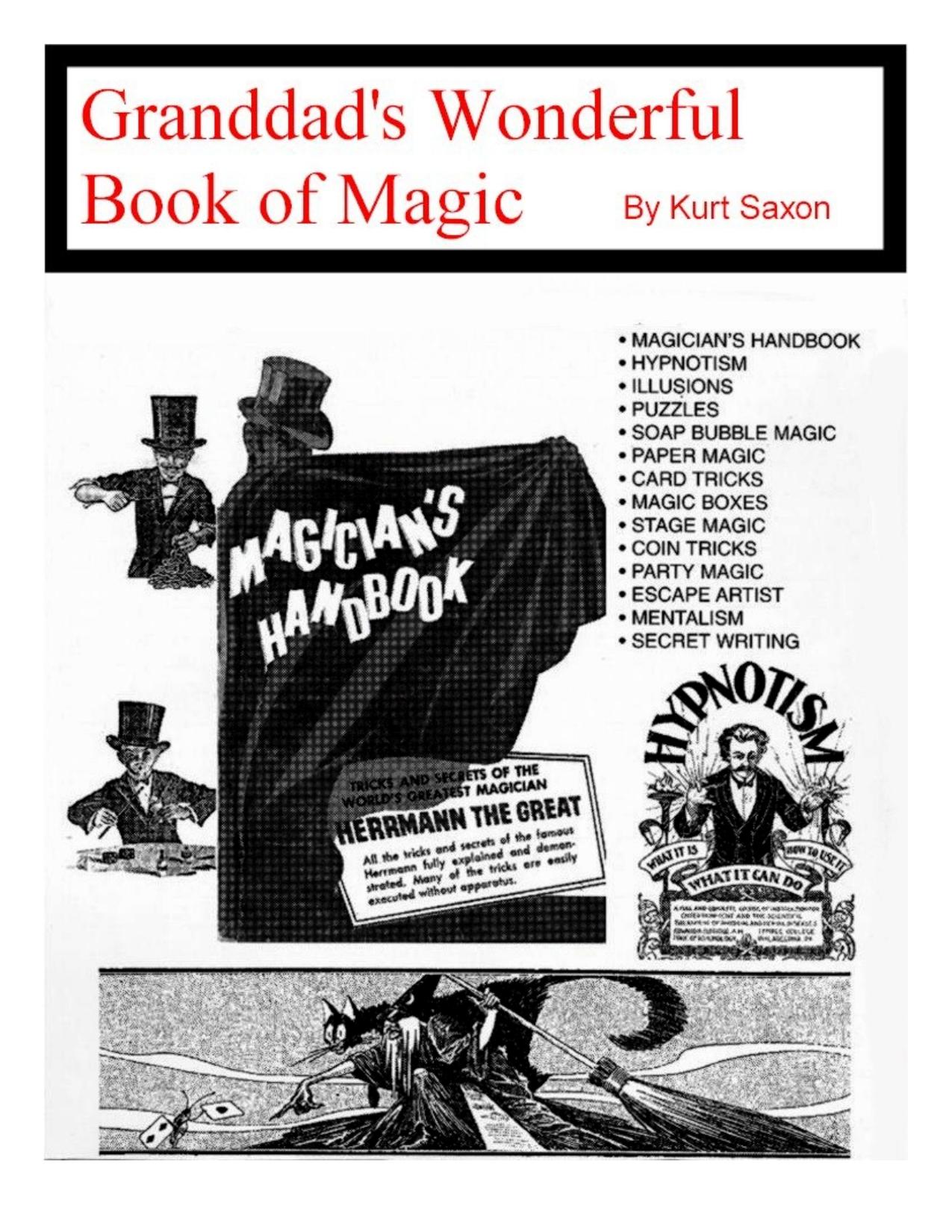 Granddad's Wonderful Book of Magic by Kurt Saxon