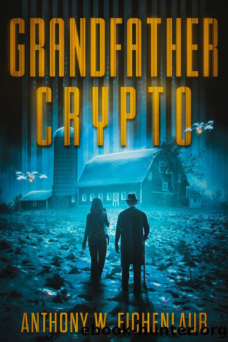 Grandfather Crypto by Anthony W. Eichenlaub