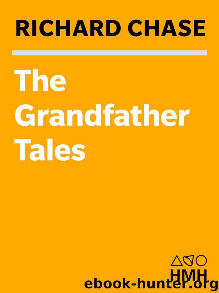 Grandfather Tales by Richard Chase