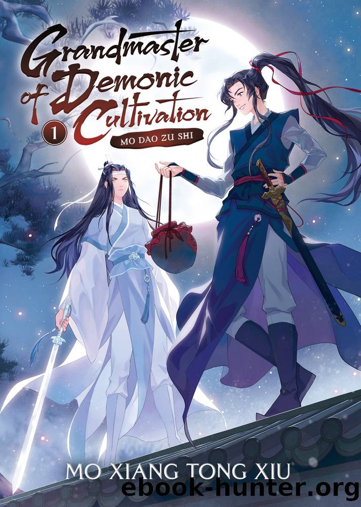 Grandmaster of Demonic Cultivation: Mo Dao Zu Shi Vol. 1 by Mo Xiang Tong Xiu