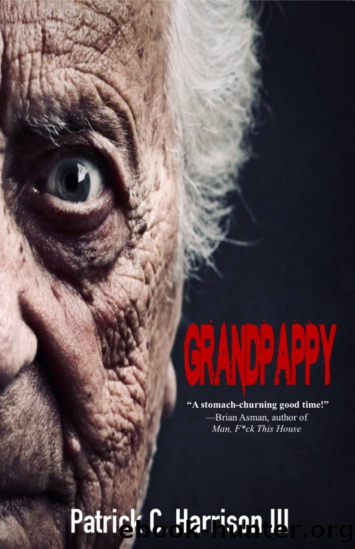 Grandpappy by Patrick C. Harrison III