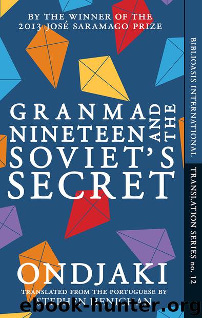 Granma Nineteen and the Soviet's Secret by Ondjaki