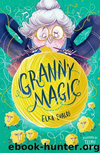 Granny Magic by Elka Evalds