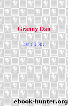 Granny dan by Danielle Steel