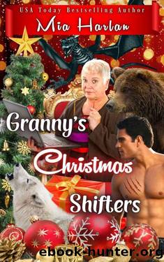 Granny's Christmas Shifters by Mia Harlan