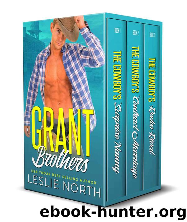 Grant Brothers Series: The Complete Series by North Leslie