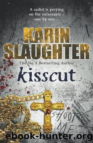 Grant County 02: Kisscut by Karin Slaughter