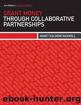 Grant Money through Collaborative Partnerships by Nancy Kalikow Maxwell
