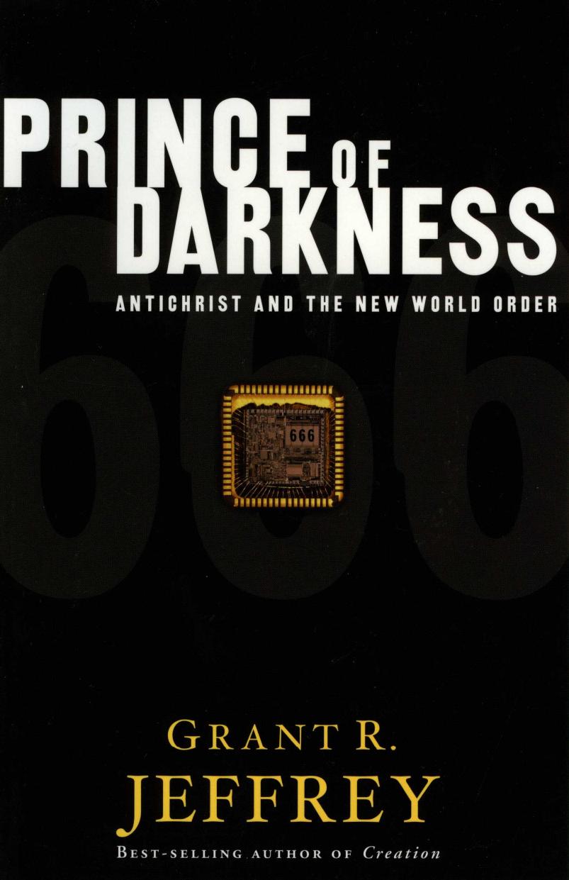 Grant R. Jeffrey - Prince of Darkness - Antichrist and the New World Order by pdf