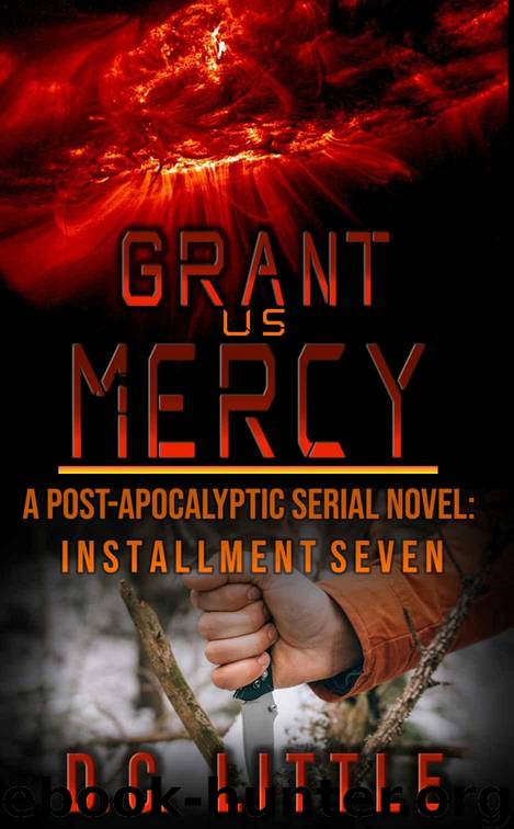 Grant Us Mercy 7 by D C Little