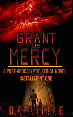 Grant Us Mercy by D C Little