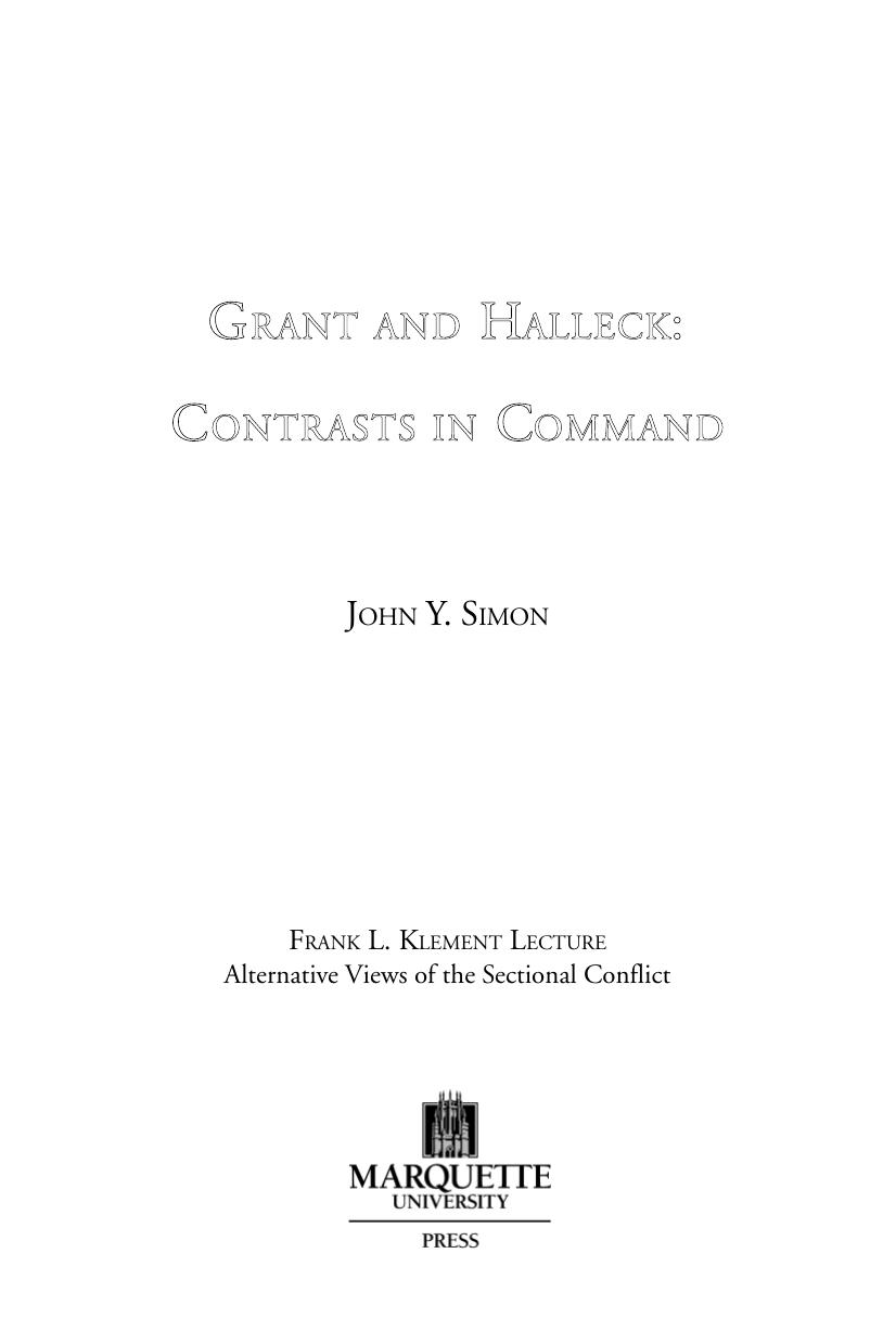 Grant and Halleck : Contrasts in Command by John Y. Simon