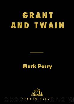 Grant and Twain by Mark Perry