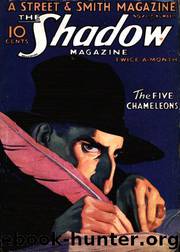 Grant, Maxwell - The Shadow 017 - The Five Chameleons by Maxwell Grant