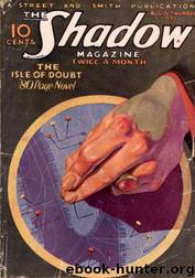 Grant, Maxwell - The Shadow 036 - The Isle of Doubt by Maxwell Grant