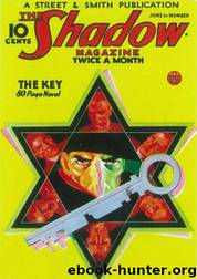 Grant, Maxwell - The Shadow 055 - The Key by Maxwell Grant