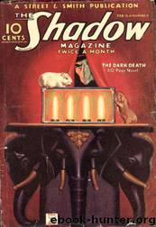 Grant, Maxwell - The Shadow 072 - The Dark Death by Maxwell Grant