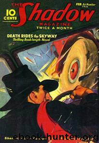 Grant, Maxwell - The Shadow 095 - Death Rides the Skyway by Maxwell Grant