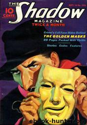 Grant, Maxwell - The Shadow 109 - The Golden Masks by Maxwell Grant
