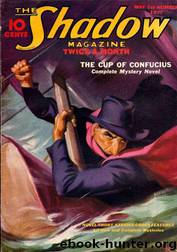 Grant, Maxwell - The Shadow 125 - The Cup of Confucius by Maxwell Grant